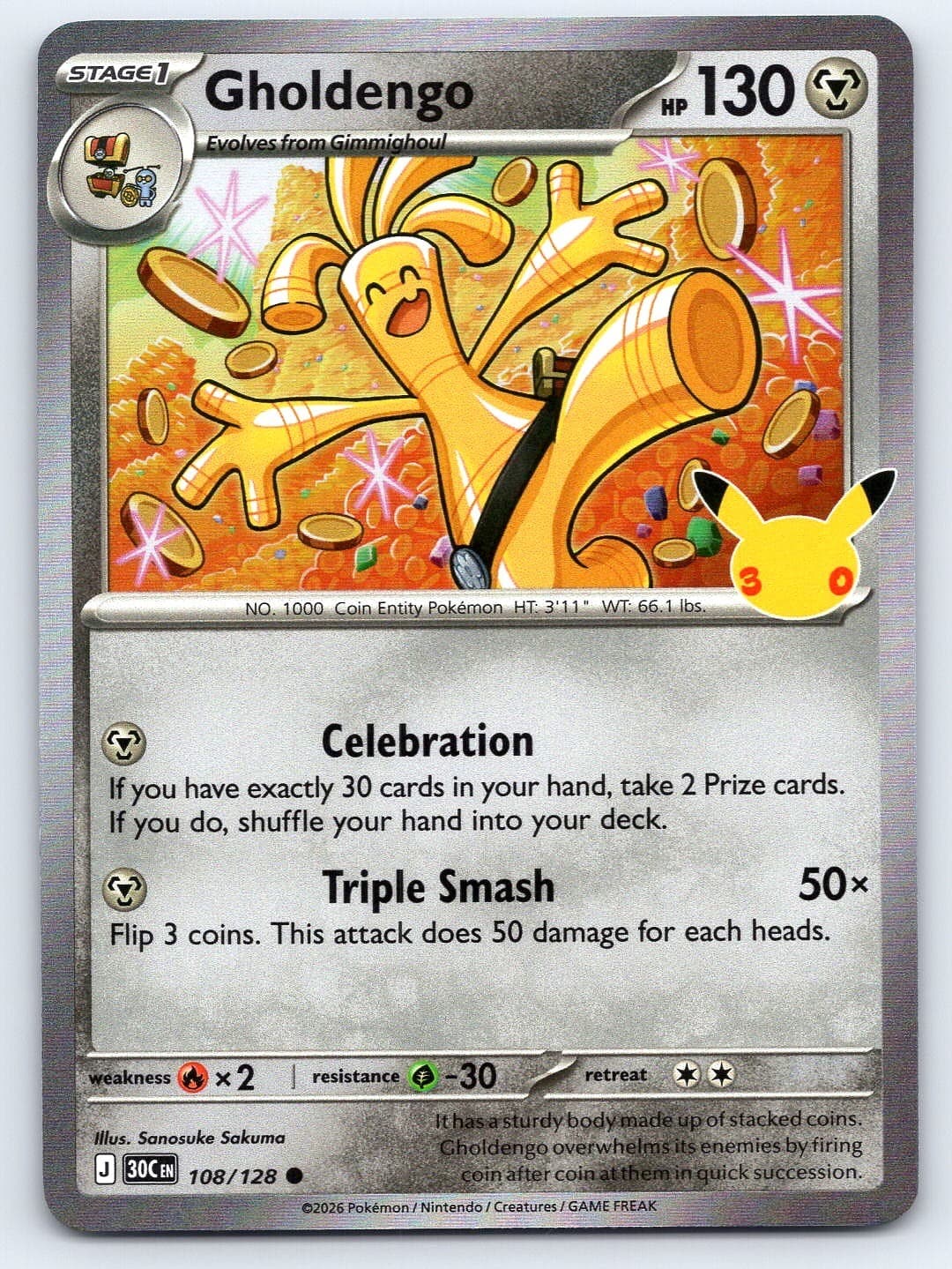 POKEMON GHOLDENGO 108/128 COMMON ME: 30TH CELEBRATION HOLO NEAR MINT
