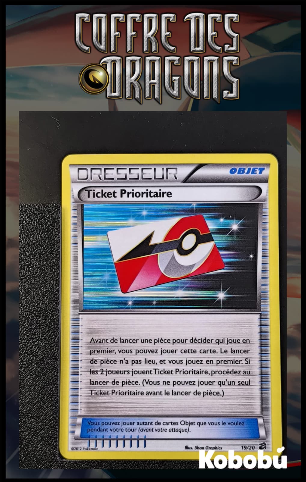 Carte Pokémon Ticket Prioritaire 19/20 Holo Coffre Des Dragons NB 2012 3