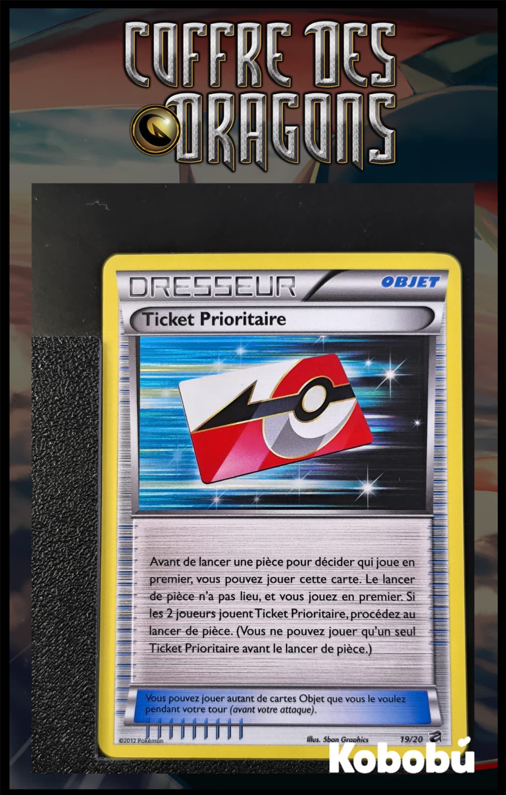 Carte Pokémon Ticket Prioritaire 19/20 Holo Coffre Des Dragons NB 2012 1