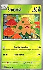 Shroomish 006/162 Common Temporal Forces Pokemon Near Mint