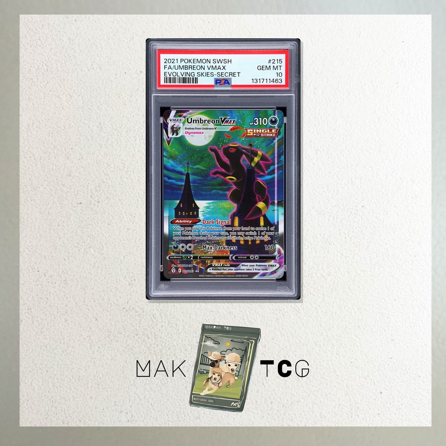 2021 Umbreon VMAX 215/203 Evolving Skies “Moonbreon” - PSA 10 (Cert 131711463)