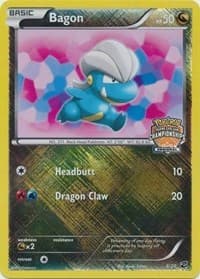 Bagon - 6/20 (Regional Championships) — League & Championship Cards 6