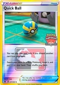 Quick Ball - 237/264 (North America Championships) — League & Championship Cards 237 Pokémon card