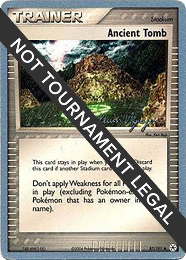 Ancient Tomb - 2004 (Kevin Nguyen) — World Championship Decks 87 Pokémon card