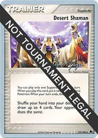 Desert Shaman - 2004 (Kevin Nguyen) — World Championship Decks 123 Pokémon card