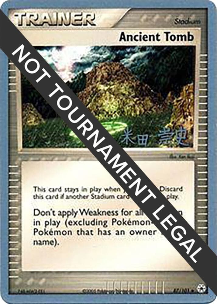 Ancient Tomb - 2005 (Takashi Yoneda) — World Championship Decks 87 Pokémon card