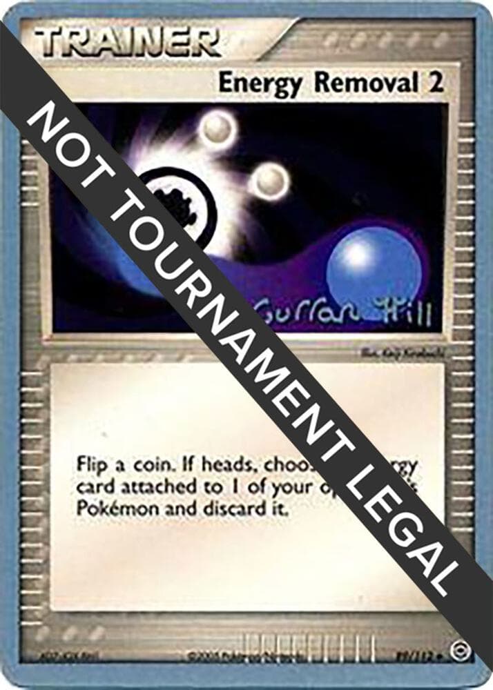 Energy Removal 2 - 2005 (Curran Hill) — World Championship Decks 89 Pokémon card