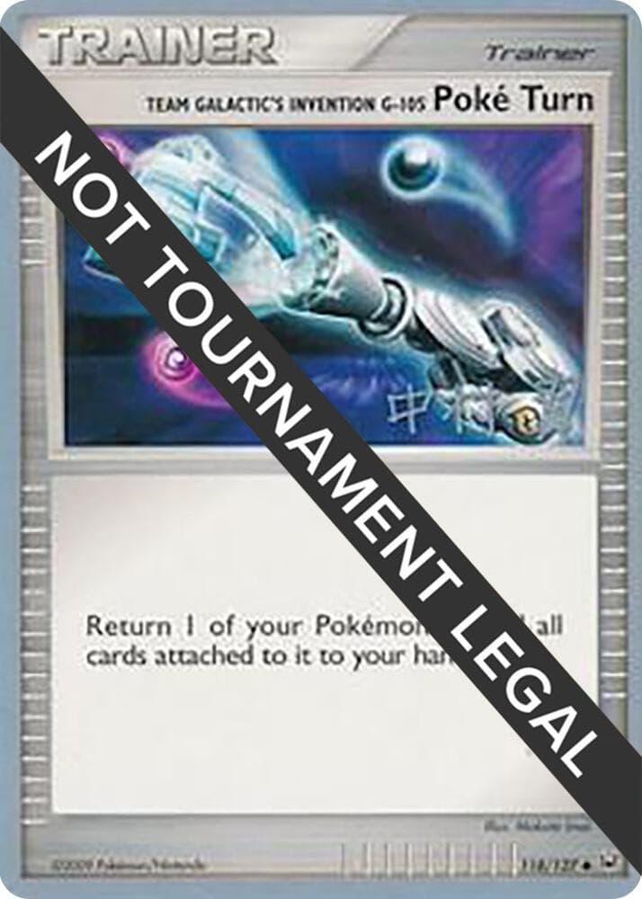 Team Galactic's Invention G-105 Poke Turn - 2009 (Tsubasa Nakamura) — World Championship Decks 118 Pokémon card