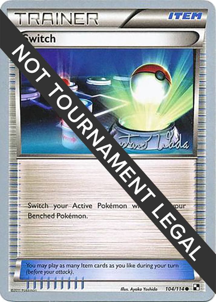 Switch - 2011 (Gustavo Wada) — World Championship Decks 104 Pokémon card