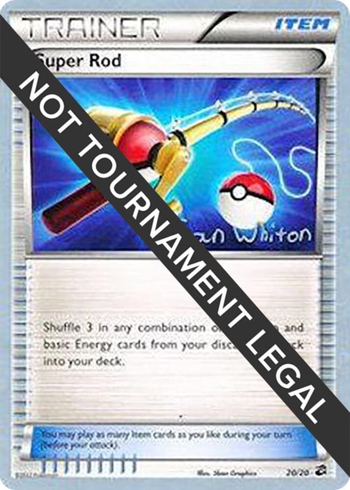 Super Rod - 2013 (Ian Whiton) — World Championship Decks 20 Pokémon card