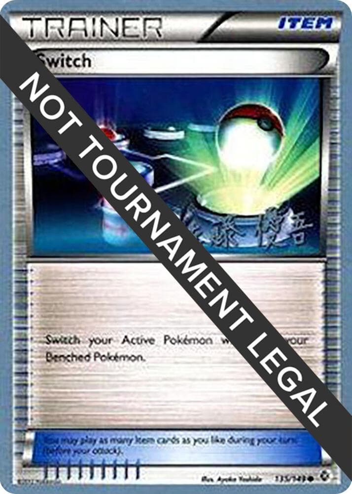Switch - 2013 (Yugo Sato) — World Championship Decks 135 Pokémon card