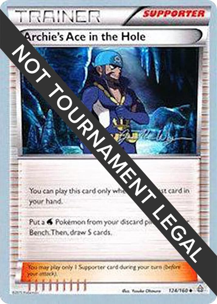 Archie's Ace in the Hole - 2015 (Jacob Van Wagner) — World Championship Decks 124 Pokémon card