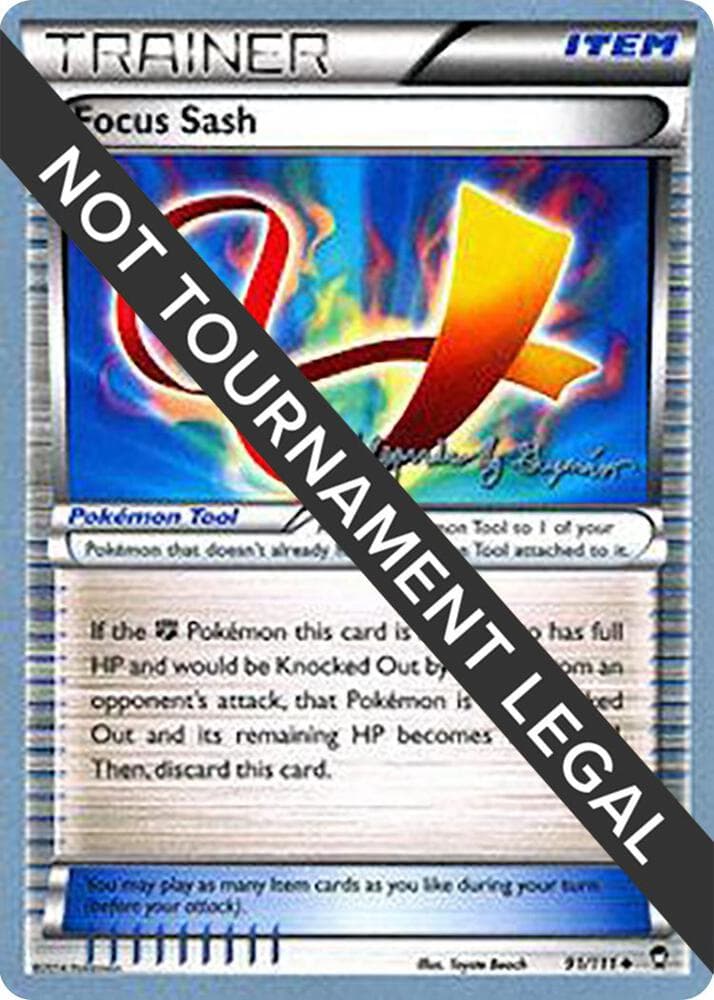 Focus Sash - 2015 (Alejandro Ng-Guzman) — World Championship Decks 91 Pokémon card