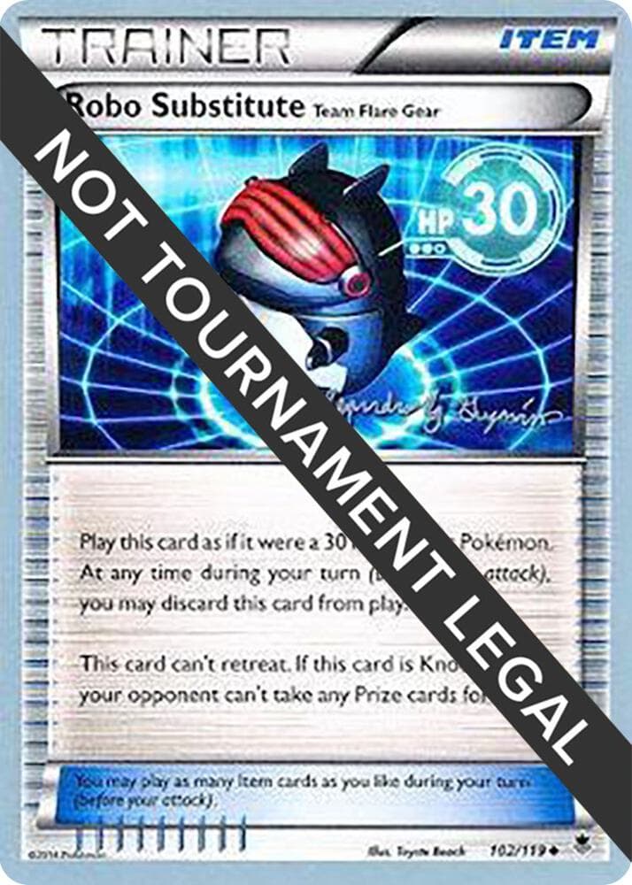 Robo Substitute (Team Flare Gear) - 2015 (Alejandro Ng-Guzman) — World Championship Decks 102 Pokémon card
