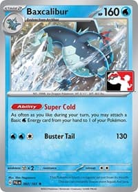 Baxcalibur — Prize Pack Series Cards 60