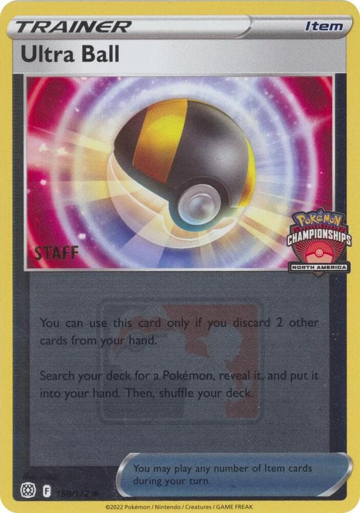 Ultra Ball - 150/172 (North America Championships) [Staff] — League & Championship Cards 150 Pokémon card