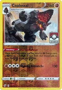Coalossal - 107/192 (League Promo) — League & Championship Cards 107