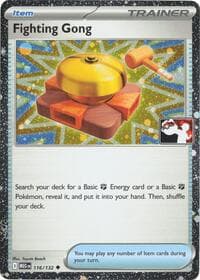 Fighting Gong - 116/132 (Cosmos Holo) — Prize Pack Series Cards 116