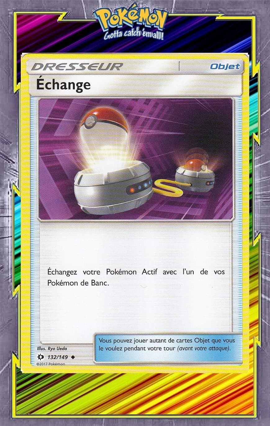 Echange - SL1:Soleil et Lune - 132/149 - Carte Pokemon Française