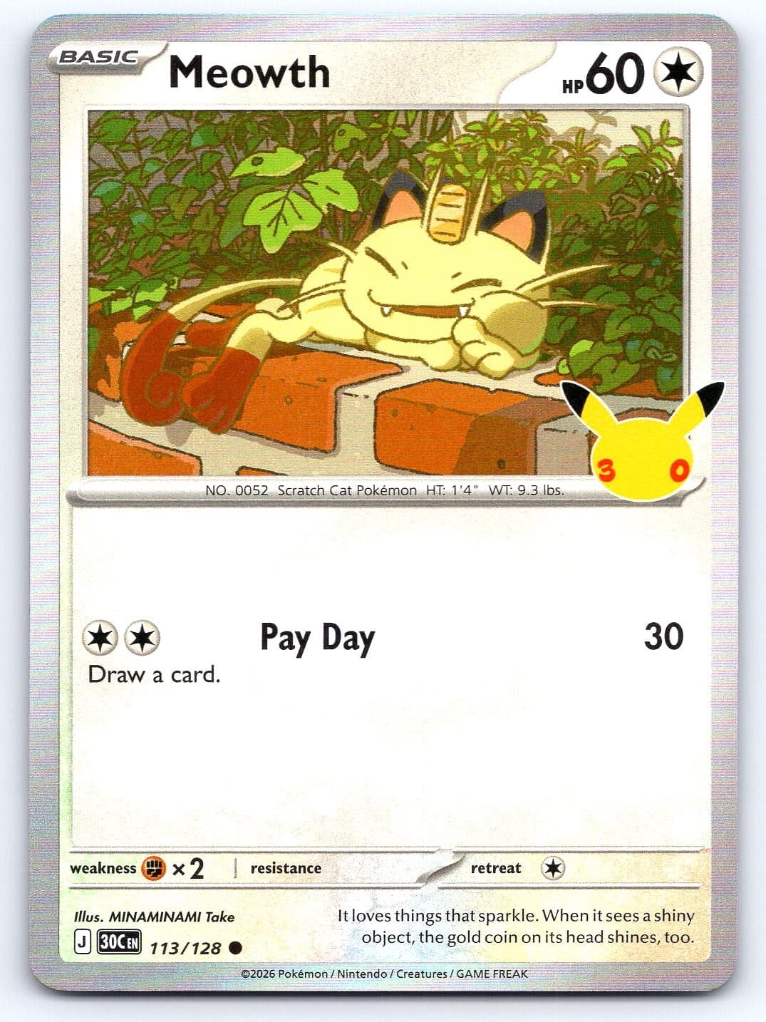 POKEMON MEOWTH 113/128 HOLO COMMON ME: 30TH CELEBRATION NEAR MINT