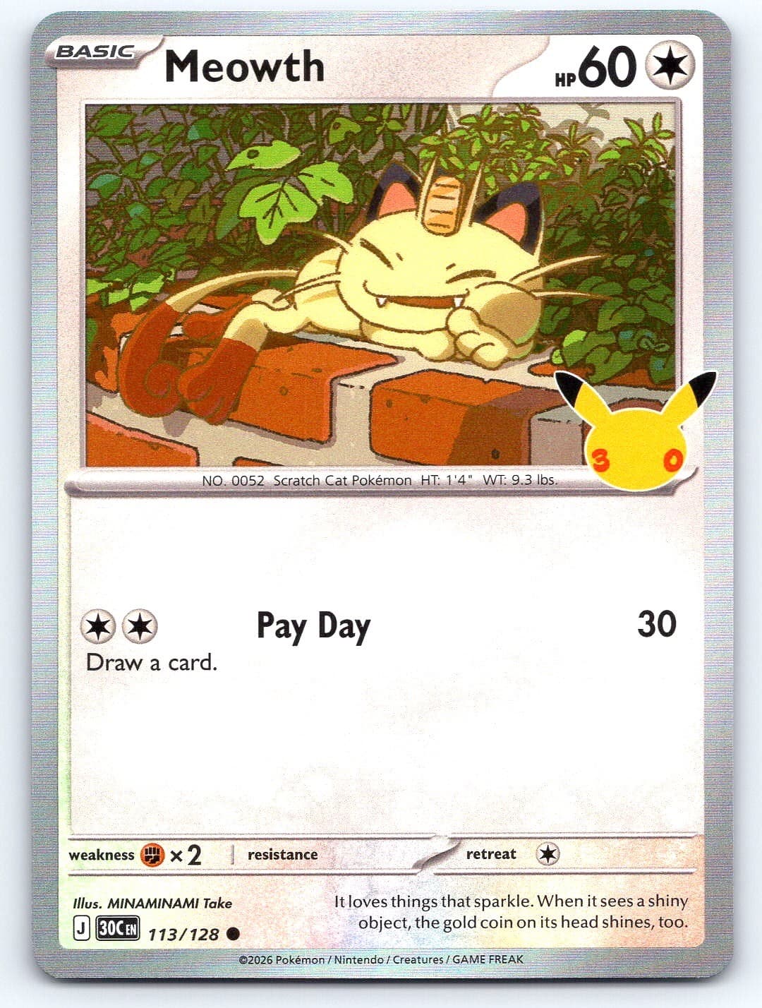 POKEMON MEOWTH 113/128 HOLO COMMON ME: 30TH CELEBRATION NEAR MINT