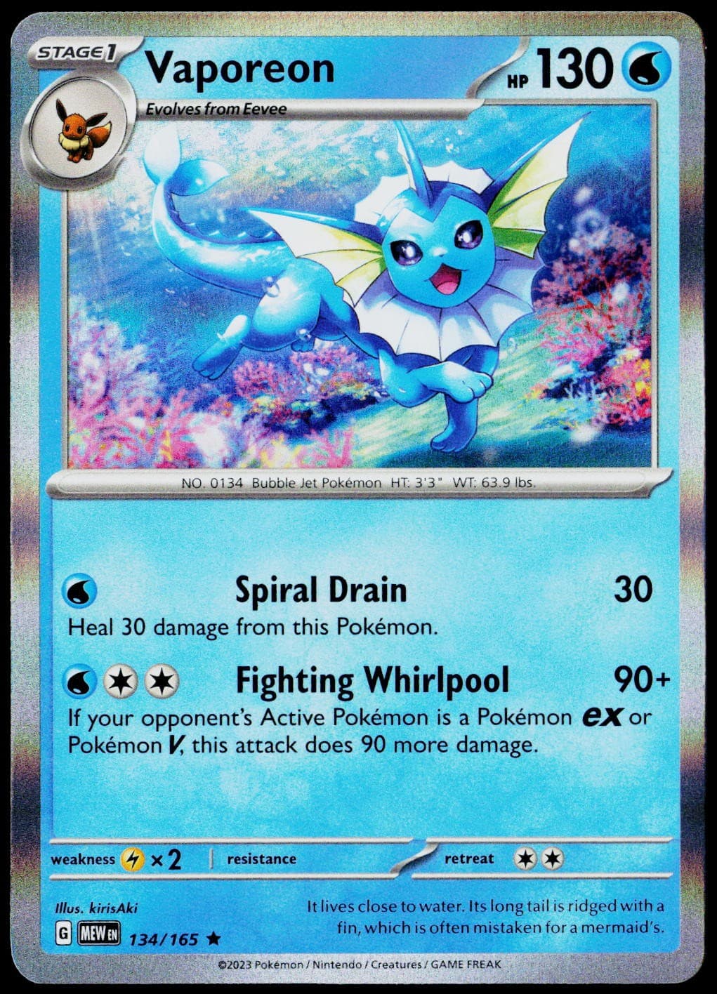 Vaporeon 134/165 SV: Scarlet & Violet 151 NM Holofoil