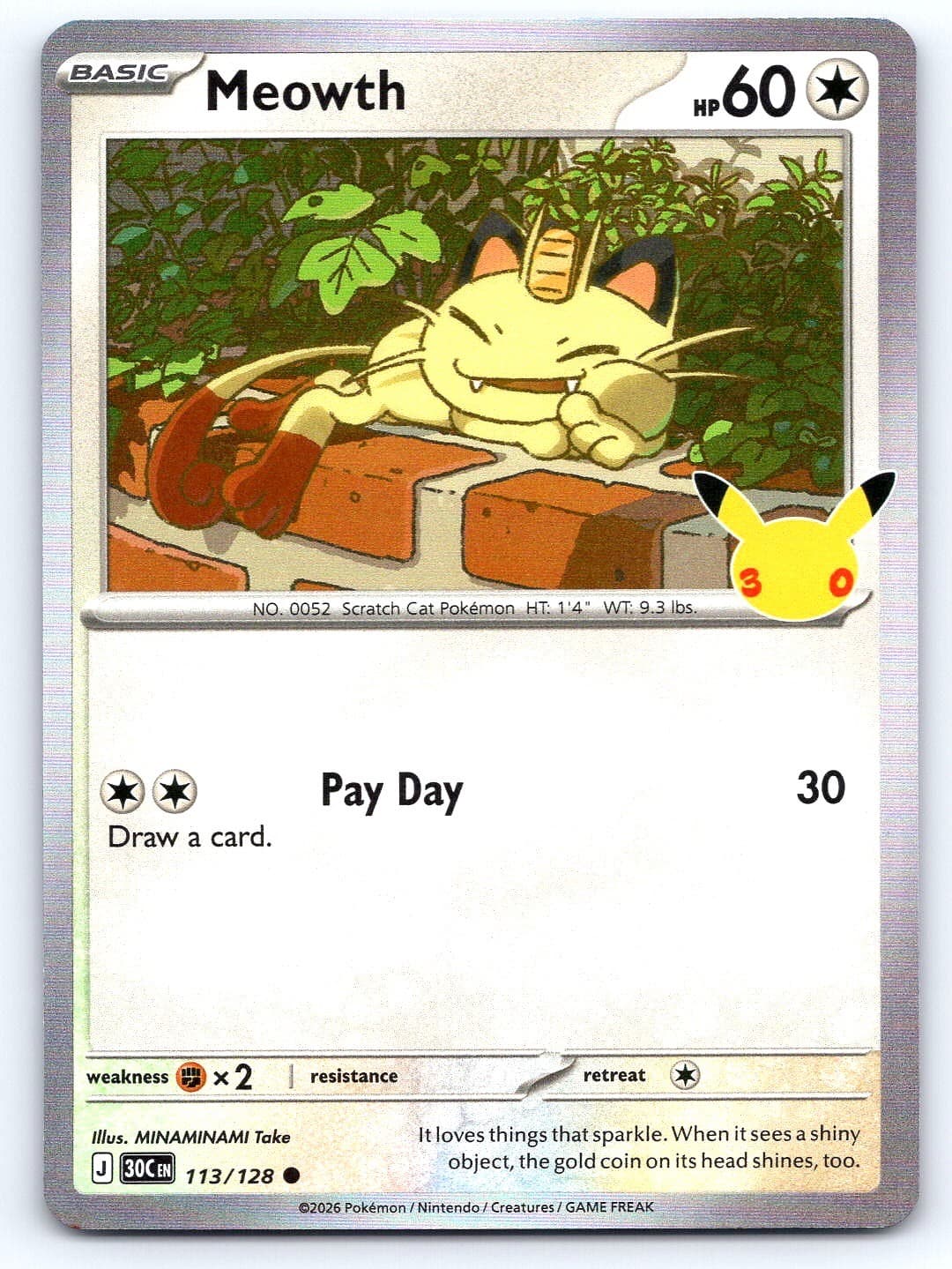 POKEMON MEOWTH 113/128 HOLO COMMON ME: 30TH CELEBRATION NEAR MINT