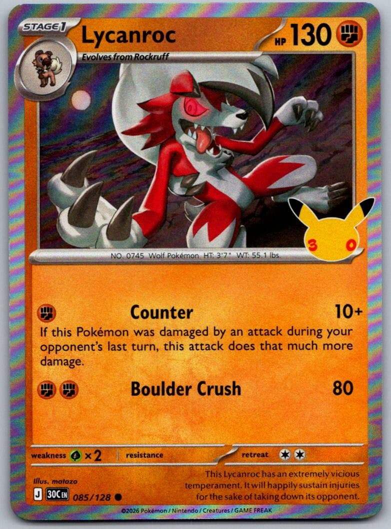 Lycanroc 30th Celebration 085/128 Common Holo Pokémon — English Near Mint