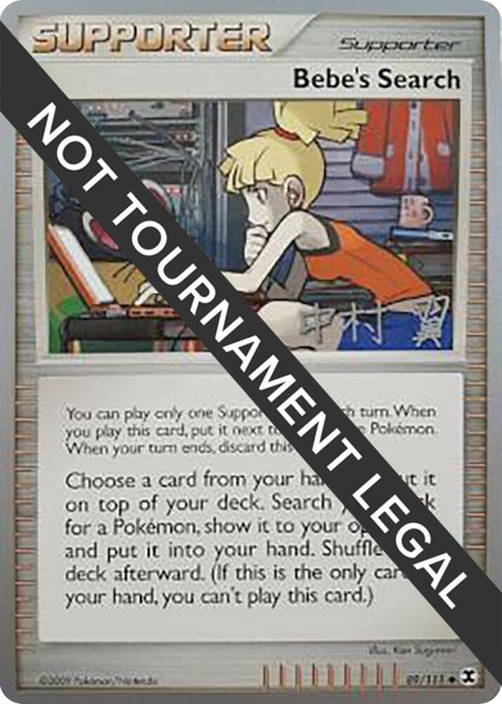 Bebe's Search - 2009 (Tsubasa Nakamura) — World Championship Decks 89 Pokémon card