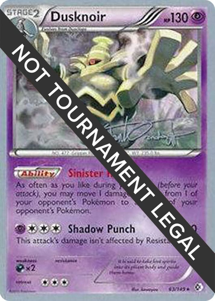 Dusknoir - 2014 (Trent Orndorff) — World Championship Decks 63 Pokémon card