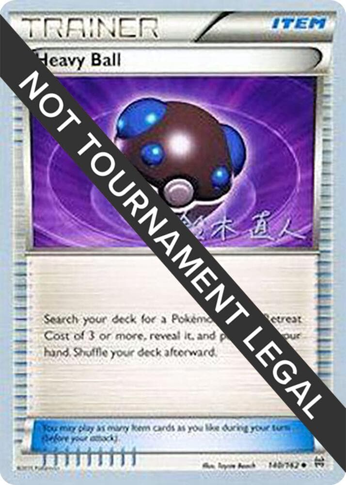 Heavy Ball - 2017 (Naoto Suzuki) — World Championship Decks 140 Pokémon card