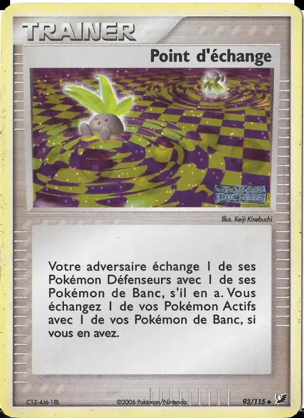 Point d'échange — EX Forces Cachées 93 French Pokémon card