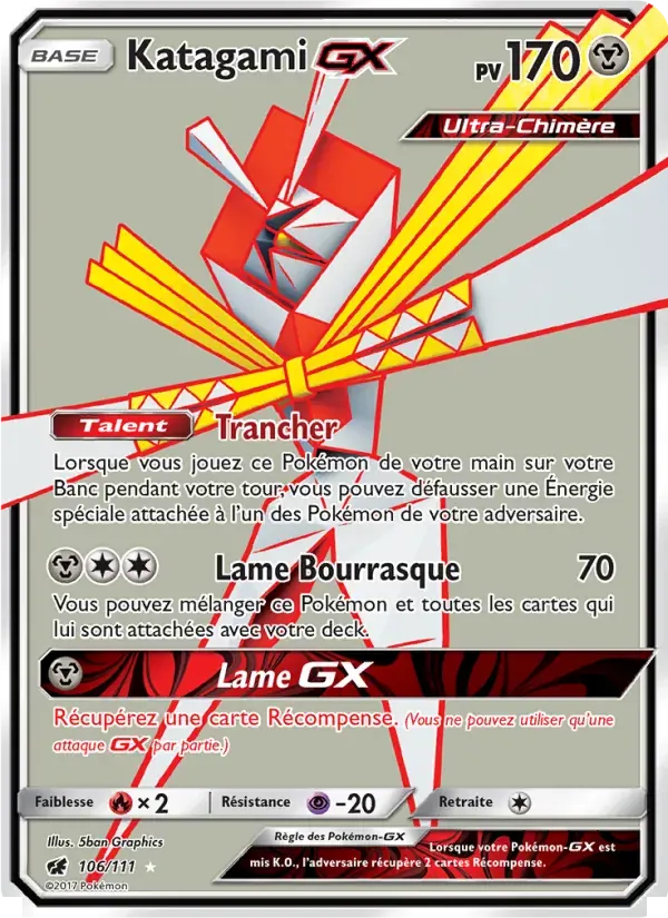 Katagami GX — Invasion Carmin 106 French Pokémon card