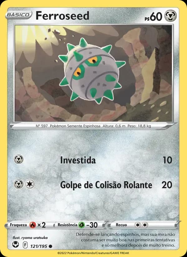 Ferroseed — Tempestade Prateada 121 Portuguese Pokémon card